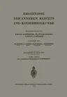 Die Verschiedenen Melaenaformen Im Säuglingsalter (1914)