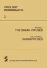 The Simian Viruses / Rhinoviruses (Softcover Reprint of the Original 1st 1968)