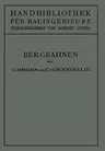 Bergbahnen (Softcover Reprint of the Original 1st 1930)