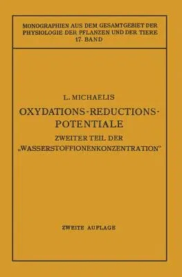 Oxydations-Reductions-Potentiale (2. Aufl. 1933. Softcover Reprint of the Original 2nd 1933)