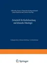 Zeitschrift Für Krebsforschung Und Klinische Onkologie / Cancer Research and Clinical Oncology: Offizielles Organ Der Deutschen Krebsgesellschaft (Sof