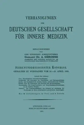 Siebenunddreissigster Kongress: Gehalten Zu Wiesbaden Vom 20.-23. April 1925 (1925)