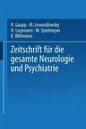 Zeitschrift Für Die Gesamte Neurologie Und Psychiatrie: Originalien (Softcover Reprint of the Original 1st 1918)