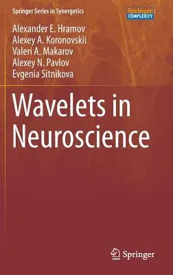 Wavelets in Neuroscience (2015)