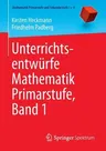 Unterrichtsentwürfe Mathematik Primarstufe, Band 1 (2008. Nachdruck 2014)