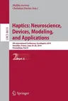 Haptics: Neuroscience, Devices, Modeling, and Applications: 9th International Conference, Eurohaptics 2014, Versailles, France, June 24-26, 2014, Proc