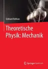 Theoretische Physik: Mechanik (2006. Nachdruck 2015)