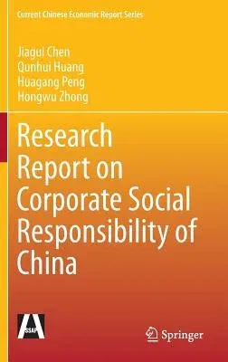 Research Report on Corporate Social Responsibility of China (2015)