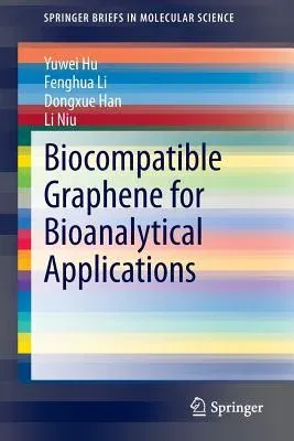 Biocompatible Graphene for Bioanalytical Applications (2015)