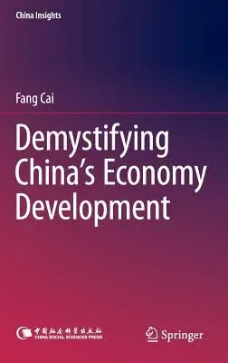 Demystifying China's Economy Development (2015)