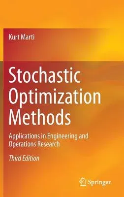 Stochastic Optimization Methods: Applications in Engineering and Operations Research (2015)