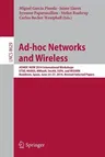 Ad-Hoc Networks and Wireless: Adhoc-Now 2014 International Workshops, Etsd, Marss, Mwaon, Secan, Sspa, and Wisarn, Benidorm, Spain, June 22--27, 201