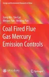 Coal Fired Flue Gas Mercury Emission Controls (2015)