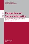 Perspectives of System Informatics: 9th International Ershov Informatics Conference, Psi 2014, St. Petersburg, Russia, June 24-27, 2014. Revised Selec