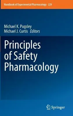 Principles of Safety Pharmacology (2015)