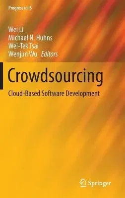 Crowdsourcing: Cloud-Based Software Development (2015)