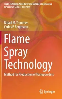 Flame Spray Technology: Method for Production of Nanopowders (2015)