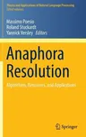 Anaphora Resolution: Algorithms, Resources, and Applications (2016)