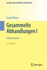 Gesammelte Abhandlungen I: Zahlentheorie (2. Aufl. 1970, Reprint 2015 Der 2. Aufl. 1970)