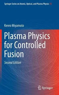 Plasma Physics for Controlled Fusion (2016)