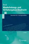 Wiederholungs- Und Vertiefungskurs Strafrecht: Besonderer Teil - Vermögensdelikte (2. Aufl. 2016)