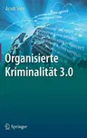 Organisierte Kriminalität 3.0 (1. Aufl. 2016)