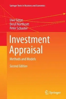 Investment Appraisal: Methods and Models (Softcover Reprint of the Original 2nd 2015)