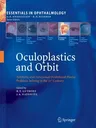 Oculoplastics and Orbit: Aesthetic and Functional Oculofacial Plastic Problem-Solving in the 21st Century (Softcover Reprint of the Original 1st 2010)