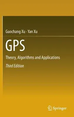 GPS: Theory, Algorithms and Applications (2016)