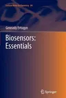 Biosensors: Essentials (Softcover Reprint of the Original 1st 2014)