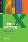 Internetworking: Technological Foundations and Applications (Softcover Reprint of the Original 1st 2013)