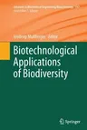 Biotechnological Applications of Biodiversity (Softcover Reprint of the Original 1st 2015)