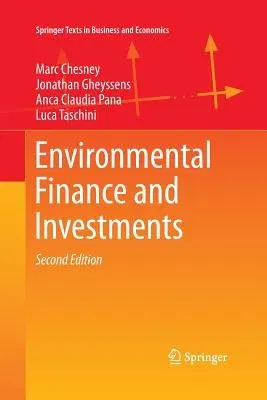 Environmental Finance and Investments (Softcover Reprint of the Original 2nd 2016)