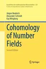 Cohomology of Number Fields (Softcover Reprint of the Original 2nd 2008)