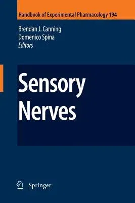 Sensory Nerves (Softcover Reprint of the Original 1st 2009)