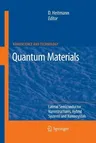 Quantum Materials, Lateral Semiconductor Nanostructures, Hybrid Systems and Nanocrystals: Lateral Semiconductor Nanostructures, Hybrid Systems and Nan