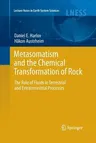 Metasomatism and the Chemical Transformation of Rock: The Role of Fluids in Terrestrial and Extraterrestrial Processes (Softcover Reprint of the Origi