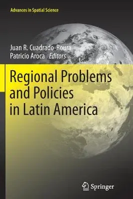 Regional Problems and Policies in Latin America (Softcover Reprint of the Original 1st 2013)