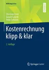 Kostenrechnung Klipp & Klar (2. Aufl. 2017)