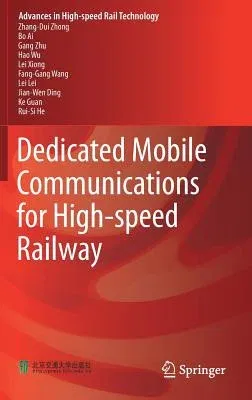 Dedicated Mobile Communications for High-Speed Railway (2018)