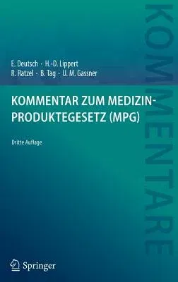 Kommentar Zum Medizinproduktegesetz (Mpg) (3. Aufl. 2018)