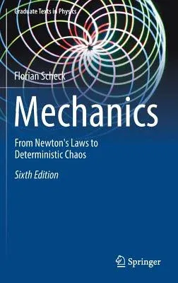 Mechanics: From Newton's Laws to Deterministic Chaos (2018)