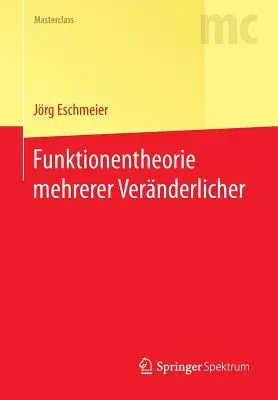 Funktionentheorie Mehrerer Veränderlicher (1. Aufl. 2017)