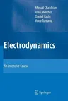 Electrodynamics: An Intensive Course (Softcover Reprint of the Original 1st 2016)