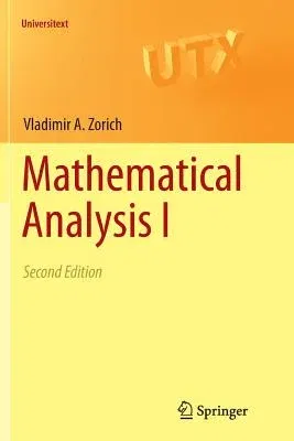 Mathematical Analysis I (Softcover Reprint of the Original 2nd 2015)