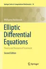 Elliptic Differential Equations: Theory and Numerical Treatment (Softcover Reprint of the Original 2nd 2017)