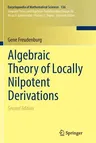 Algebraic Theory of Locally Nilpotent Derivations (Softcover Reprint of the Original 2nd 2017)