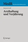 Arzthaftung Und Verjährung (1. Aufl. 2019)