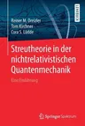 Streutheorie in Der Nichtrelativistischen Quantenmechanik: Eine Einführung (1. Aufl. 2018)