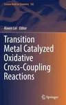 Transition Metal Catalyzed Oxidative Cross-Coupling Reactions (2019)